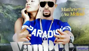 VanPee - Asa Melina (Matt 7-7) ft Stormrex